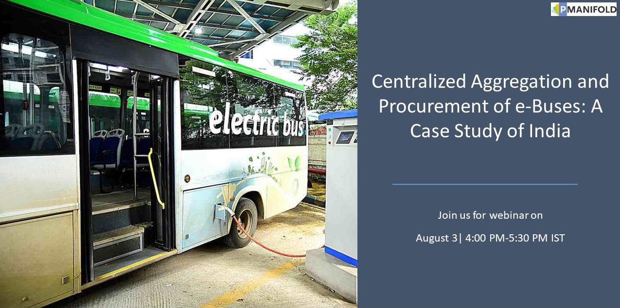 Centralized Aggregation & Procurement of e-Buses: A Case Study of India