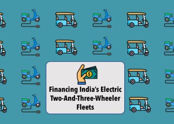 Financing India’s Electric Two & Three – Wheeler Fleets